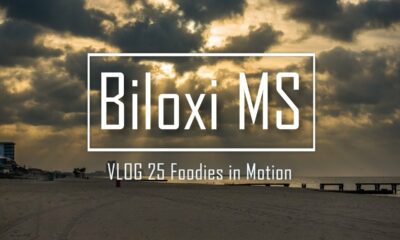 VLOG 25 Biloxi MS