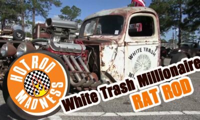 White Trash Millionaire and his Wild Rat Rod with Hot Rod Madness