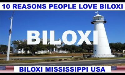 10 REASONS WHY PEOPLE LOVE BILOXI MISSISSIPPI USA