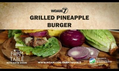 Farm to Table: Grilled pineapple burger