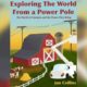 'Exploring the World from a Power Pole'