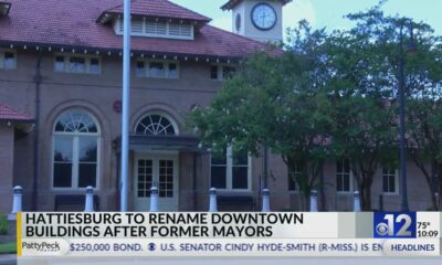 Hattiesburg renames two buildings after former mayors