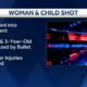 Woman & Child Shot