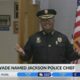 Joseph Wade named Jackson Police Chief