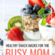 Mom to Mom: Snack Time Hack