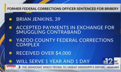 Former federal corrections officer in Mississippi sentenced for bribery