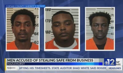 Three Hazlehurst men accused of stealing safe from business