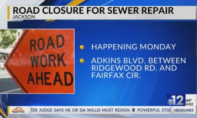 Adkins Blvd. to close for sewer line repair