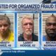 3 arrested for orgnized fraud scheme