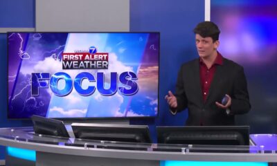 First Alert Weather Focus – May 29, 2024