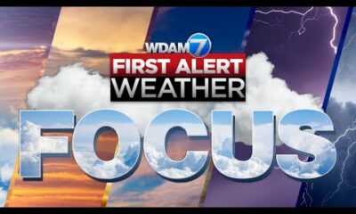 First Alert Weather Focus – June 10, 2024