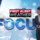 First Alert Weather Focus-July 10, 2024