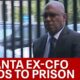 Atlanta ex-CFO heads to prison for embezzlement | FOX 5 News