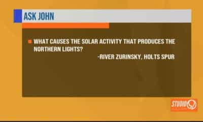 Ask John: What causes the solar activity that produces the Northern Lights?