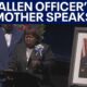 Fallen Dallas Police Officer Darron Burks' mother speaks at her son's funeral