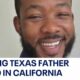 Missing Texas father found safe in California | FOX 7 Austin