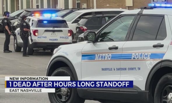 Man dead after hours-long standoff situation in East Nashville