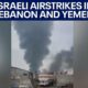 Israeli airstrikes in Lebanon and Yemen | FOX 7 Austin