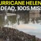 Helene becomes one of the most deadly hurricanes in US history