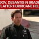 Hurricane Helene aftermath live: Gov. DeSantis provides update in Maderia Beach