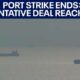 Port strike over: Tentative deal reached | FOX 7 Austin