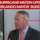 Hurricane Milton: Orlando Mayor Buddy Dyer