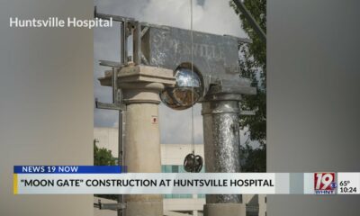 “Moon Gate” Construction At Huntsville Hospital | October 7, 2024 | News 19 at 10 p.m.