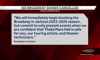 Broadway in Jackson shows at canceled at Thalia Mara