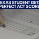 Round Rock, Texas student gets perfect ACT score | FOX 7 Austin