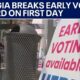 Huge turnout so far for first day of early voting