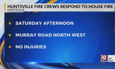 Huntsville Fire Crews Respond To House Fire | October 19, 2024 | News 19 at 6 p.m. Saturday Evening