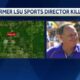 Former LSU Sports Director