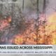 Burn bans issued across Mississippi as dry conditions persist