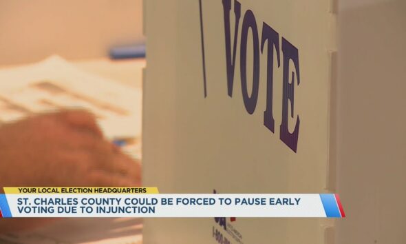 St. Charles County official says early voting will continue, despite legal effort seeking to pause i