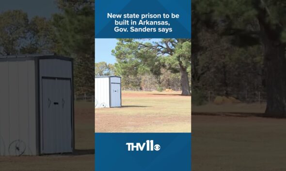 New state prison to be built in Arkansas, Gov. Sanders says