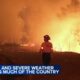 Wildfires and severe weather impact much of the counrty