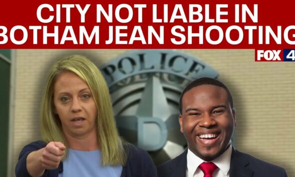 Here's why the city of Dallas wasn't held liable in the Botham Jean shooting