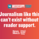 Mississippi Today’s NewsMatch Campaign is Here: Support Journalism that Strengthens Mississippi