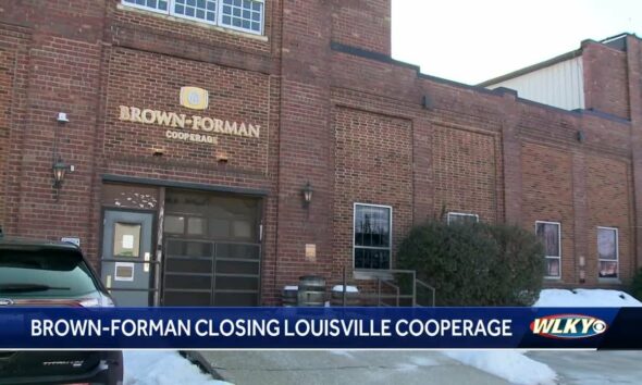 Brown-Forman closing Louisville cooperage, reducing global workforce by 12%