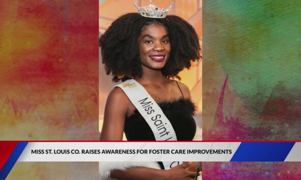 Miss St. Louis County raises awareness for foster care improvements