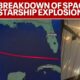 Live: SpaceX Starship test ends in explosion off Florida's coast