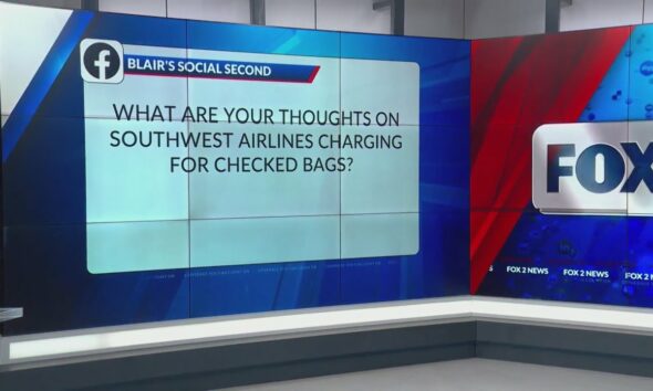 Blair's Social Second: What are your thoughts on Southwest Airlines charging for checked bags?