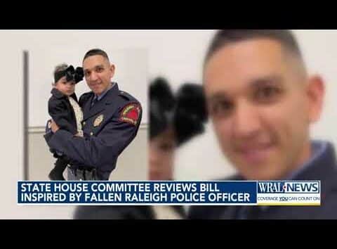 Committee approves bill named for Raleigh officer killed in Hedingham shooting