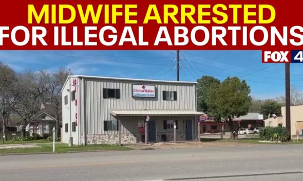 Houston-area midwife, man arrested for allegedly performing illegal abortions